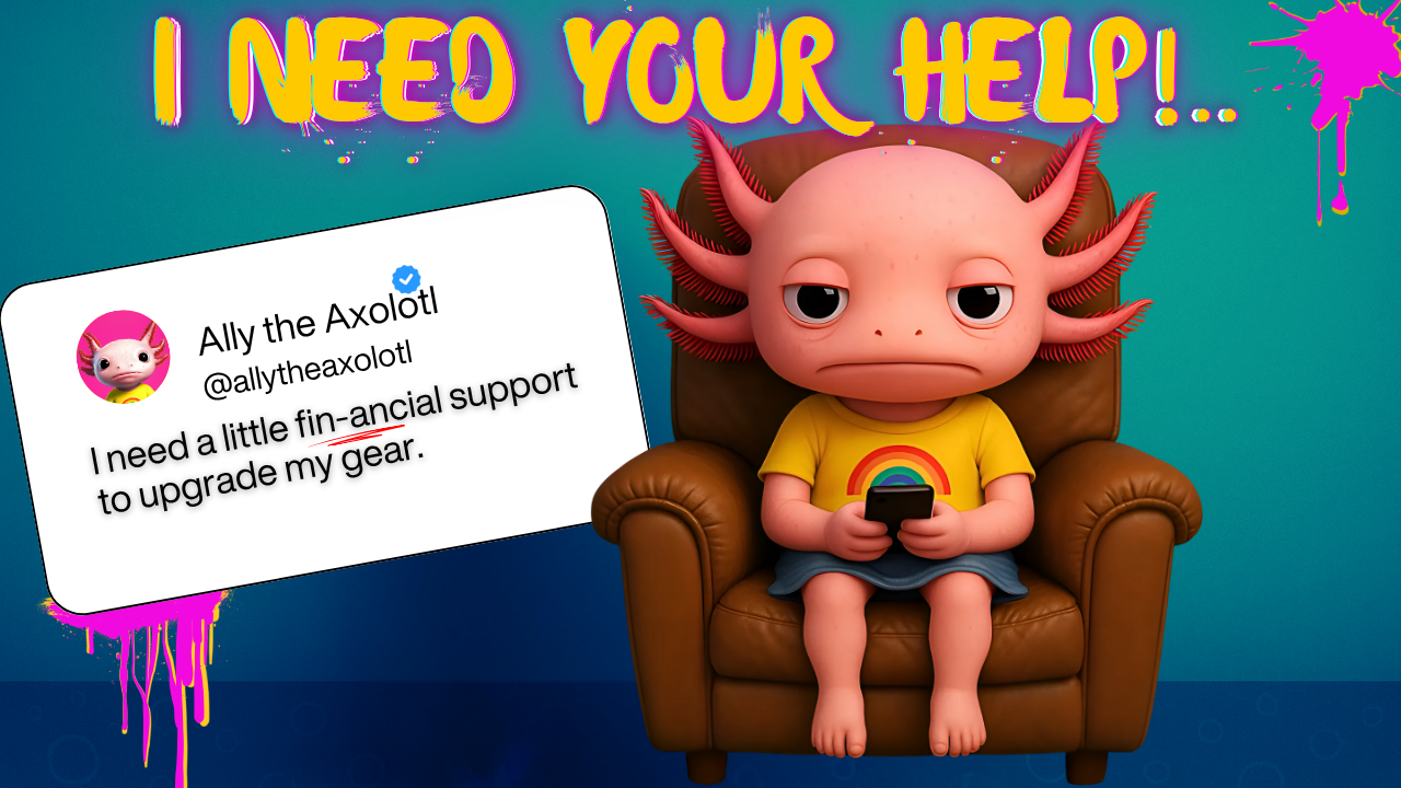 Ally the Axolotl ask for donation image